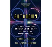 Lawrence D. Burns Christopher Shulgan Autonomy (Tascabile)
