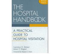 Lawrence D. Reimer James T. Wagner The Hospital Handbook (Tascabile)