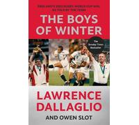 Lawrence Dallaglio Owen Slot The Boys of Winter (Copertina rigida)