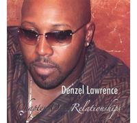 Lawrence, Denzel - Chapter One-Relationships