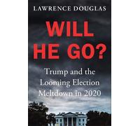 Lawrence Douglas Will He Go? (Copertina rigida)
