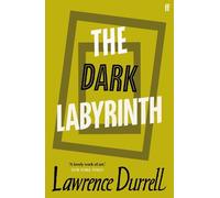 Lawrence Durrell The Dark Labyrinth (Tascabile)