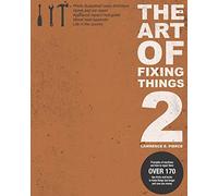 Lawrence E Pierce The Art Of Fixing Things 2 (Tascabile) Art of Fixing Things