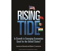 Lawrence Edward Rising Tide - Is Growth in Emerging Economies Good f (Tascabile)
