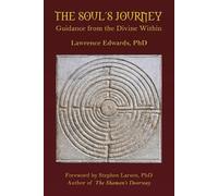 Lawrence Edwards Soul's Journey: Guidance from the Divine Within (Tascabile)