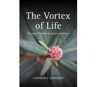 Lawrence Edwards The Vortex of Life (Tascabile)