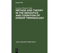 Lawrence Elwayn Method and theory in the semantics and cognit (Copertina rigida)
