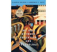 Lawrence F. Katz Claudia Gol The Race between Education and Technol (Tascabile)