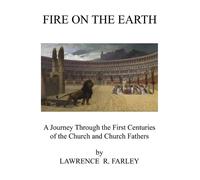 Lawrence Farley Fire on the Earth (Tascabile)