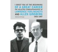 Lawrence Ferlinghetti Allen I Greet You at the Beginning of a Grea (Tascabile)