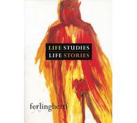 Lawrence Ferlinghetti Life Studies, Life Stories (Tascabile)