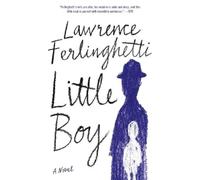 Lawrence Ferlinghetti Little Boy (Tascabile)