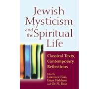 Lawrence Fine Jewish Mysticism and the Spiritual Life (Tascabile)
