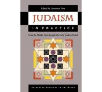 Lawrence Fine Judaism in Practice (Tascabile) Princeton Readings in Religions