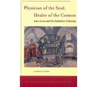 Lawrence Fine Physician of the Soul, Healer of the Cosmos (Copertina rigida)
