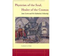 Lawrence Fine Physician of the Soul, Healer of the Cosmos (Copertina rigida)