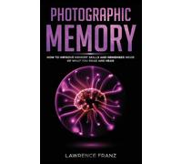 Lawrence Franz Photographic Memory (Tascabile)
