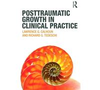Lawrence G. Calhoun Richard G. T Posttraumatic Growth in Clinical P (Tascabile)