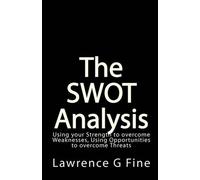 Lawrence G Fine – The SWOT Analysis – Tascabile