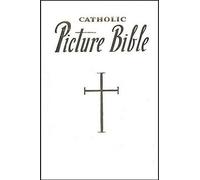 Lawrence G Lovasik New Catholic Picture Bible (Rilegato in ecopelle)