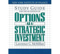 Study Guide for the 4th Edition of Options as a Strategic Investment: Fourth