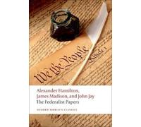 Lawrence Goldman John Jay Alexander Hamilton James M The Federalist (Tascabile)