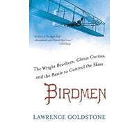 Lawrence Goldstone Birdmen (Tascabile)