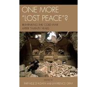 Lawrence Gray Raffaele D'Agata One More 'Lost Peace'? (Tascabile)