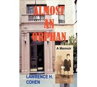 Lawrence H. Cohen Almost an Orphan (Tascabile)