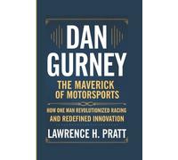 Lawrence H Pratt Dan Gurney (Tascabile)