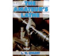 Lawrence H. Sparey The Amateur's Lathe (Tascabile)