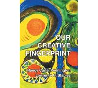 Lawrence H Staples Nancy Carter Pennington Our Creative Fingerprint (Tascabile)