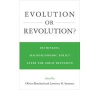 Lawrence H. Summers Evolution or Revolution? (Copertina rigida) MIT Press