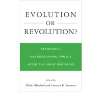 Lawrence H. Summers Evolution or Revolution? (Copertina rigida) MIT Press