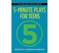 Lawrence Harbison 5-Minute Plays for Teens (Tascabile) Applause Acting Series