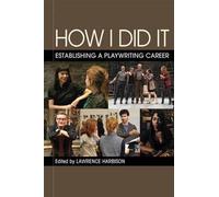 Lawrence Harbison How I Did It (Tascabile) Applause Acting Series
