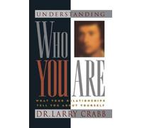 Lawrence J. Crabb Understanding Who You are (Tascabile) LifeChange