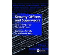 Lawrence J. Fennelly Marianna A. Per Security Officers and Superviso (Tascabile)