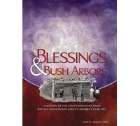 Lawrence, J. Hanks Blessings & Bush Arbors (Tascabile)