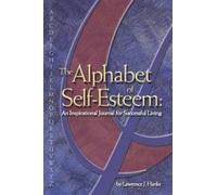 Lawrence J. Hanks The Alphabet of Self-esteem (Tascabile)