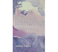 Lawrence J. Hat Proto-Phenomenology, Language Acquisition, Or (Copertina rigida)