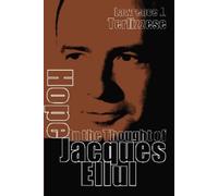 Lawrence J. Terlizzese Hope in the Thought of Jacques Ellul (Tascabile)