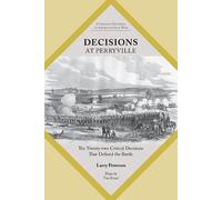 Lawrence K. Peterson Decisions at Perryville (Tascabile)