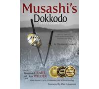 Lawrence Kane Alain Buresse Kri Musashi's Dokkodo (the Way of Walkin (Tascabile)