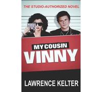 Lawrence Kelter My Cousin Vinny (Tascabile) My Cousin Vinny