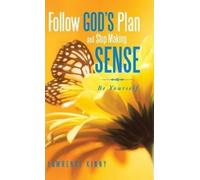 Lawrence Kinny Follow God's Plan and Stop Making Sense (Copertina rigida)