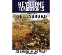 Lawrence Knorr Joe Farrell Joe F Keystone Tombstones Battle of Getty (Tascabile)