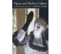 Lawrence Kramer Opera and Modern Culture (Tascabile)
