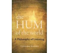 Lawrence Kramer The Hum of the World (Copertina rigida)