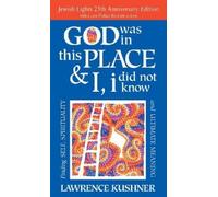Lawrence Kushne God Was in This Place & I, I Did Not Know-25t (Copertina rigida)